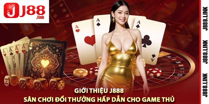 Giới thiệu J888