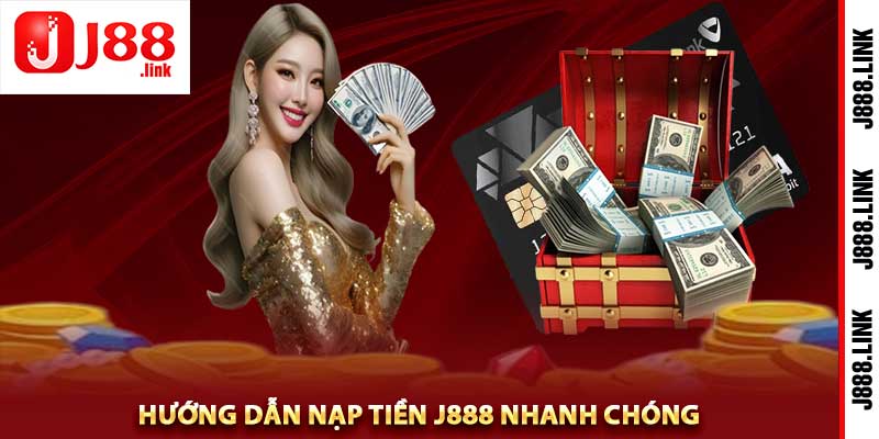 nạp tiền j888
