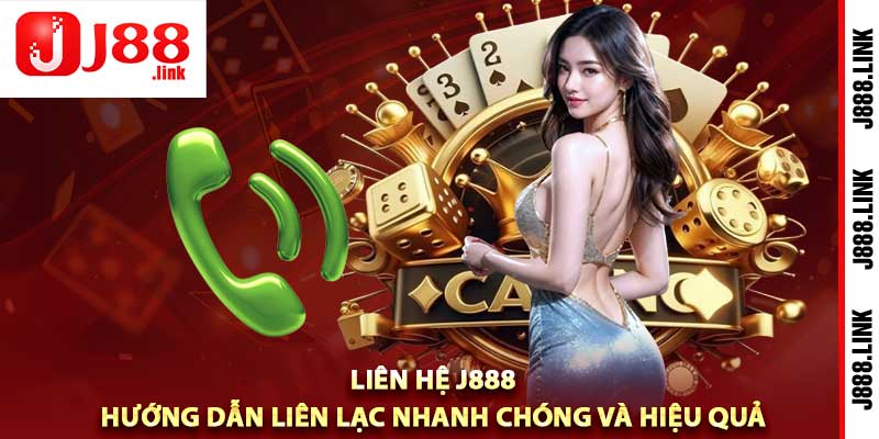 Liên Hệ J888