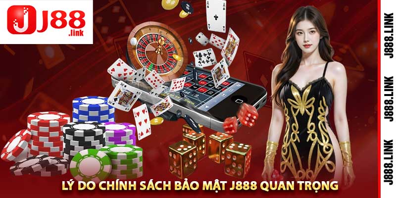 chính sách bảo mật j888